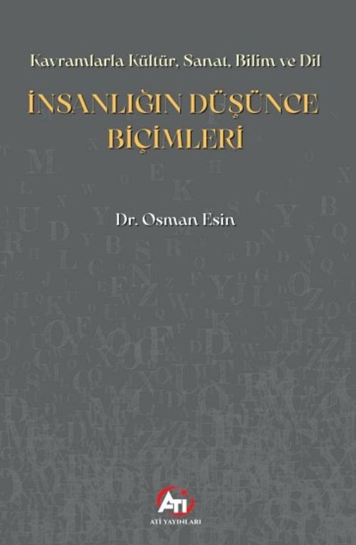 İnsanlığın Düşünce Biçimleri & Kavramlarla Kültür, Sanat, Bilim ve Dil