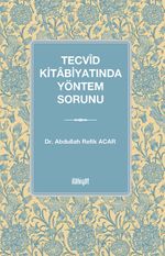 Tecvîd Kitabiyatında Yöntem Sorunu