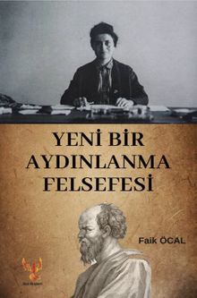 Yeni Bir Aydınlanma Felsefesi