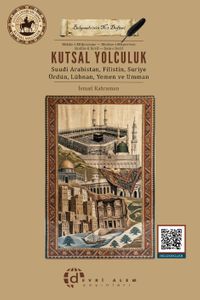 Kutsal Yolculuk & Suudi Arabistan-Filistin-Suriye-Ürdün-Lübnan-Yemen-Umman