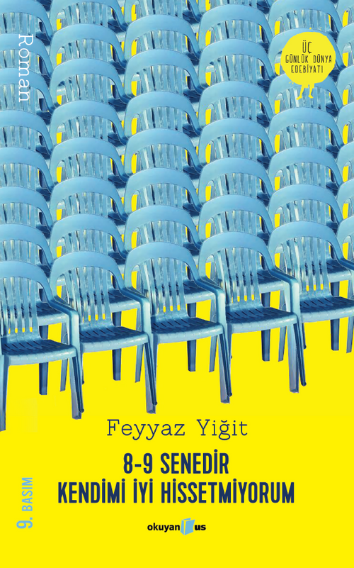 8-9 Senedir Kendimi İyi Hissetmiyorum