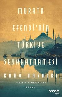 Murata Efendi'nin Türkiye Seyahatnamesi