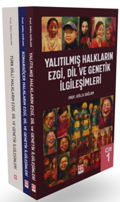Yalıtılmış, Konargöçer, Türk Dilli Halkların Ezgi, Dil ve Genetik İlgileşimleri (3 Cilt Takım)