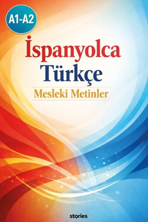 A1-A2 İspanyolca Türkçe Mesleki Metinler
