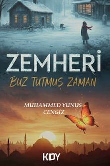 Zemheri - Buz Tutmuş Zaman