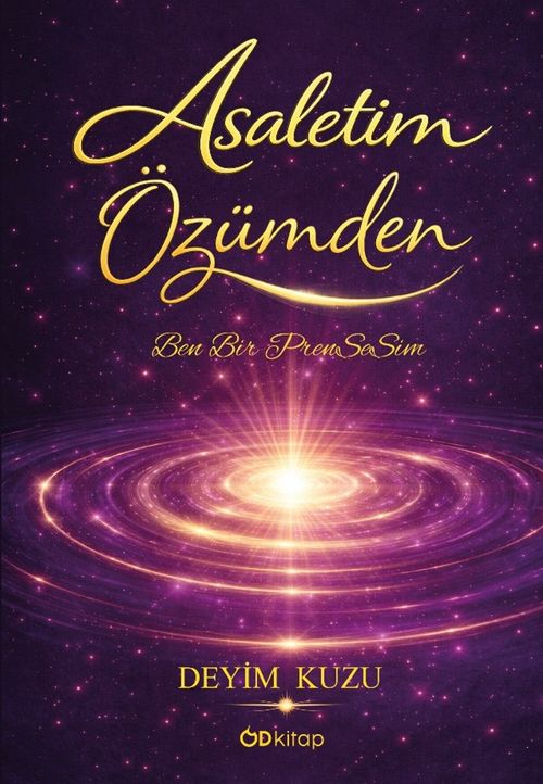 Asaletim Özümden : Ben Bir Prensesim