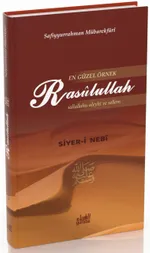 En Güzel Örnek Rasulullah (s.a.v.s) / Siyer-i Nebi (Ciltli)