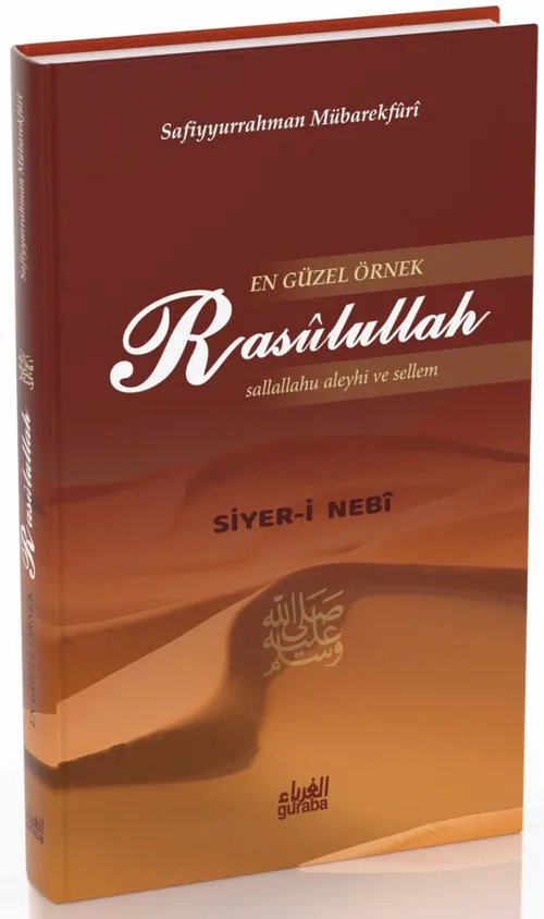En Güzel Örnek Rasulullah (s.a.v.s) / Siyer-i Nebi (Ciltli