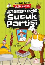 Hastanede Sucuk Partisi / Çılgın Hademe