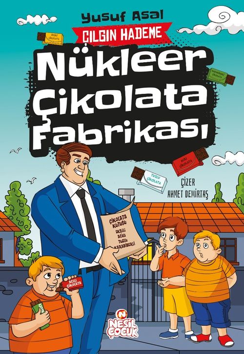 Nükleer Çikolata Fabrikası / Çılgın Hademe