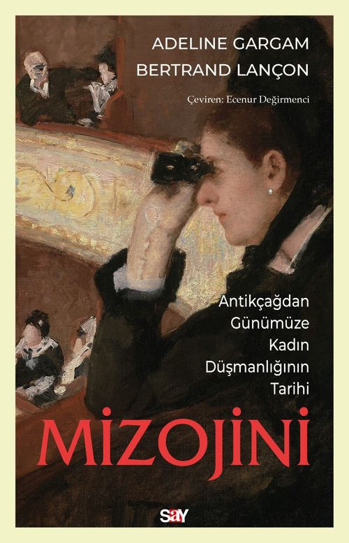 Mizojini & Antikçağdan Günümüze Kadın Düşmanlığının Tarihi