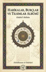Harikalar, Burçlar ve Tılsımlar Albümü & Kitabü'l-Bülhan