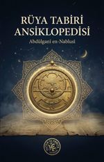 Rüya Tabiri Ansiklopedisi & Ta‘tîrü'l-Enam
