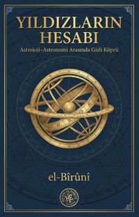 Yıldızların Hesabı & Astroloji–Astronomi Arasında Gizli Köprü