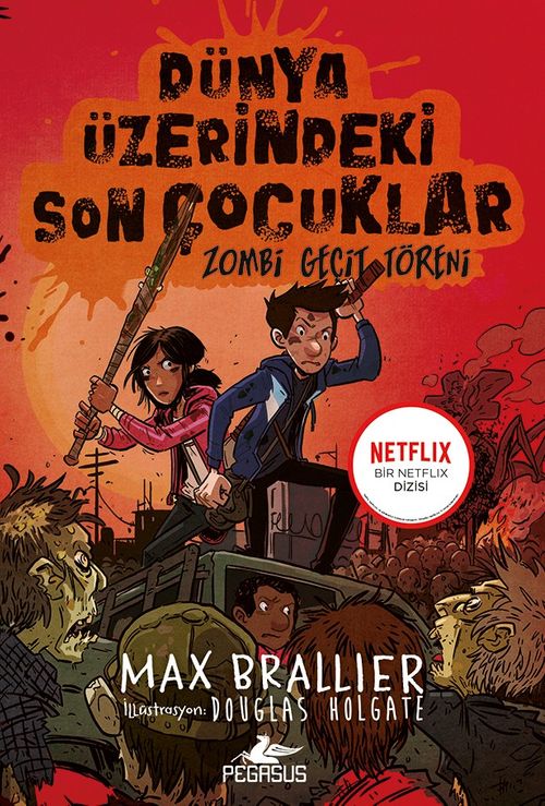 Dünya Üzerindeki Son Çocuklar:  Zombi Geçit Töreni (2. Kitap)