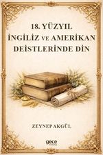 18.Yüzyıl İngiliz ve Amerikan Deistlerinde Din