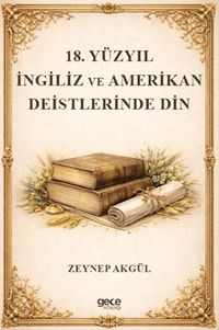 18.Yüzyıl İngiliz ve Amerikan Deistlerinde Din