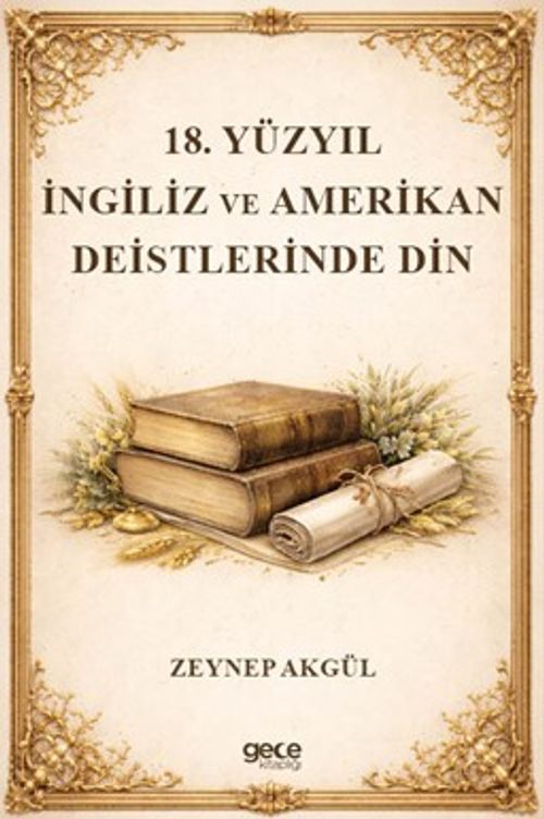 18.Yüzyıl İngiliz ve Amerikan Deistlerinde Din