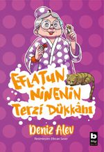 Eflatun Ninenin Terzi Dükkanı