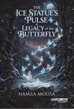 The Ice Statue's Pulse legacy Of The Legacy Of The Butterfyl