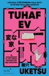 Tuhaf Ev