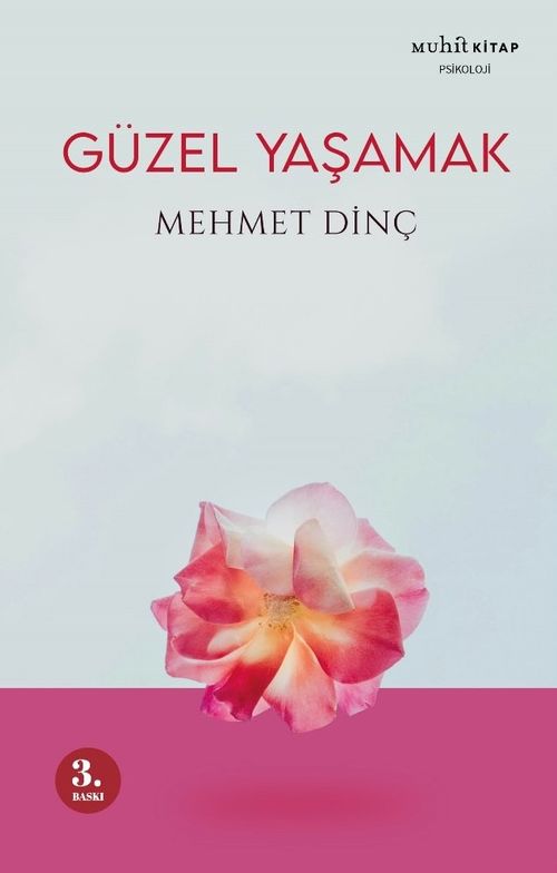 Güzel Yaşamak