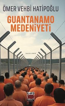 Guantanamo Medeniyeti