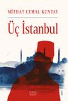 Üç İstanbul (Karton Kapak)