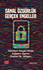 Sanal Özgürlük Gerçek Engeller & Sakatların Sosyal Medya Kullanımı Üzerine Eleştirel Bir Yaklaşım