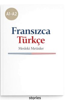 A1-A2 Fransızca Türkçe Mesleki Metinler