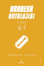 Arabesk Antolojisi & 3. Cilt G-İ