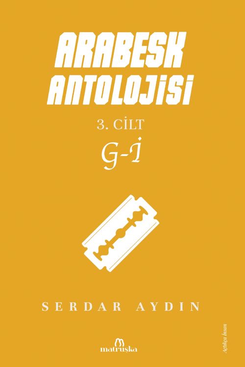 Arabesk Antolojisi & 3. Cilt G-İ