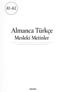 A1-A2 Almanca Türkçe Mesleki Metinler
