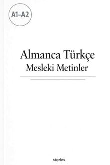 A1-A2 Almanca Türkçe Mesleki Metinler
