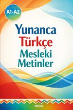 A1-A2 Yunanca Türkçe Mesleki Metinler