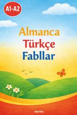 A1-A2 Almanca Türkçe Fabllar