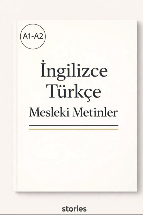 A1-A2 İngilizce Türkçe Mesleki Metinler