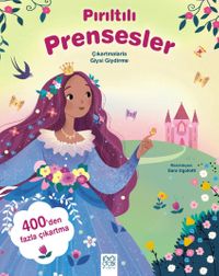 Pırıltılı Prensesler / Çıkartmalarla Giysi Giydirme