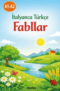 A1-A2 İtalyanca Türkçe Fabllar