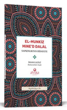 El Münkiz Mined Dalal Sapkınlıktan Hidayete