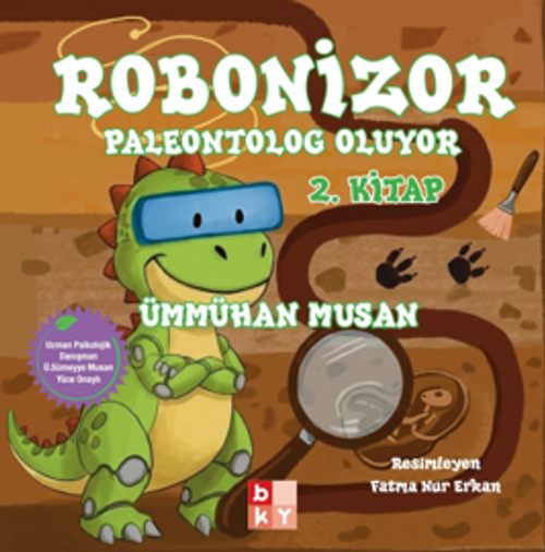 Robonizor Paleontolog Oluyor (2.Kitap)