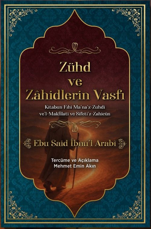 Zühd ve Zahidlerin Vasfı