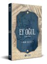 Ey Oğul (Arapça-Türkçe Metin)