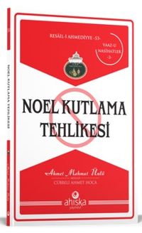 Noel Kutlama Tehlikesi