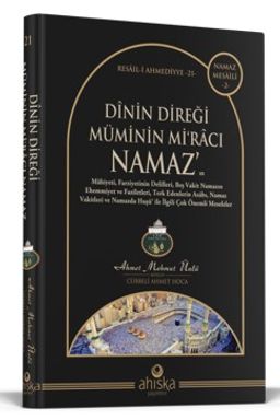 Dinin Direği Müminin Miracı Namaz