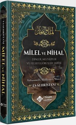 Milel ve Nihal Dinler Mezhepler ve Felsefi Görüşler Tarihi