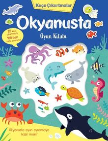 Keçe Çıkartmalar & Okyanusta Oyun Kitabı