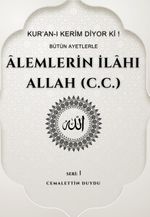 Âlemlerin İlahı Allah (c.c.)