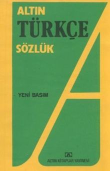 Altın Türkçe Sözlük (Lise)