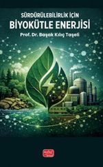 Sürdürülebilirlik için Biyokütle Enerjisi